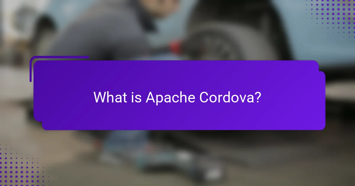 What is Apache Cordova?