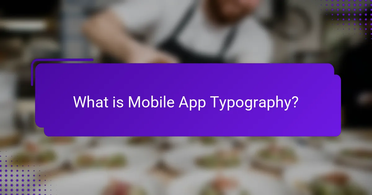 What is Mobile App Typography?